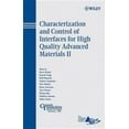 thumbnail image 1 of Ceramic Transactions Characterization and Control of Interfaces for High Quality Advanced Materials II, Book 198, (Hardcover), 1 of 1