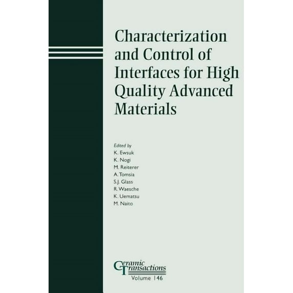 Ceramic Transactions Characterization and Control of Interfaces for High Quality Advanced Materials, Book 146, (Paperback)