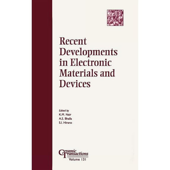 Ceramic Transactions Recent Developments in Electronic Materials and Devices, Book 131, (Hardcover)