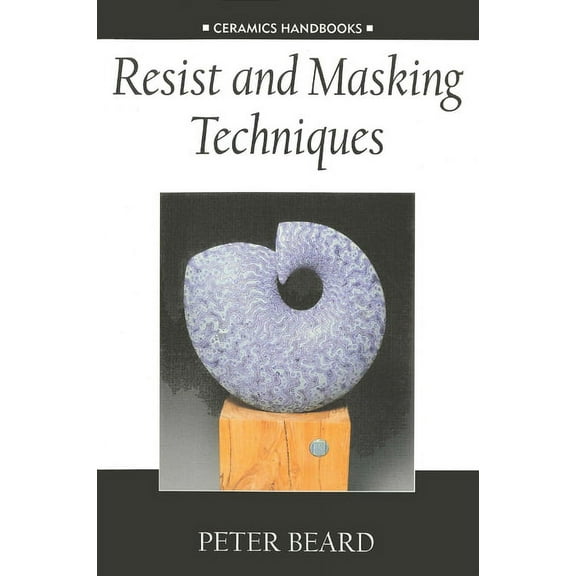 Ceramics Handbooks Resist and Masking Techniques, (Paperback)