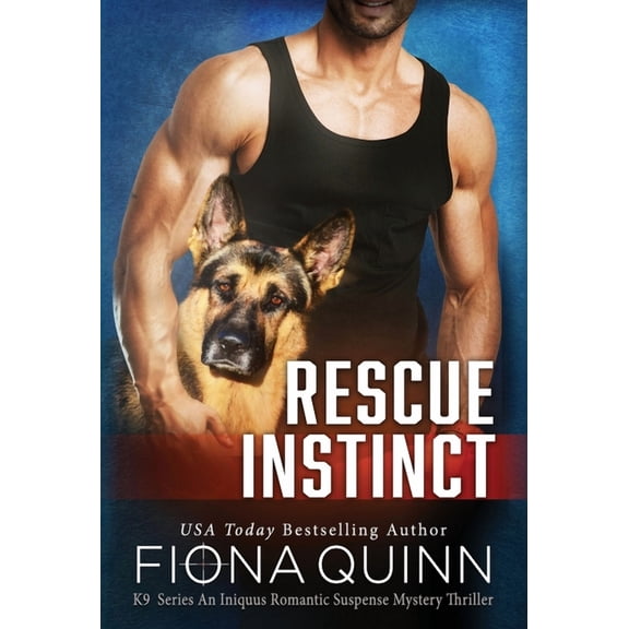 Cerberus Tactical K9 Team Bravo Book 2 Rescue Instinct, Book 2, (Hardcover)