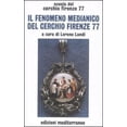 thumbnail image 1 of Cerchio Firenze 77,L. Landi Il fenomeno medianico del Cerchio Firenze 77 (Paperback), 1 of 1