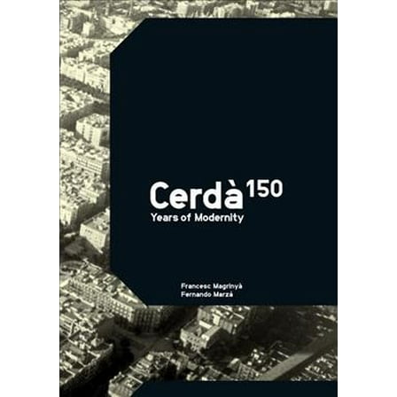 Cerda: 150 Years of Modernity (Hardcover)