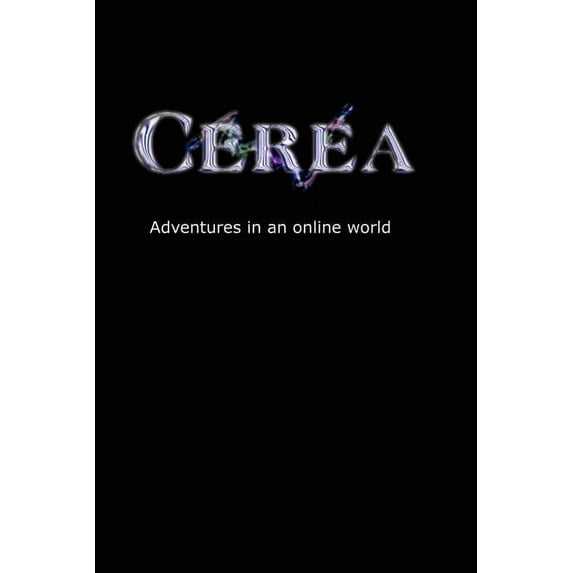 Cerea - Adventures in an Online World