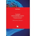 thumbnail image 1 of Cerebral and Cerebellar Cortex: Interaction and Dynamics in Health and Disease, (Hardcover), 1 of 1