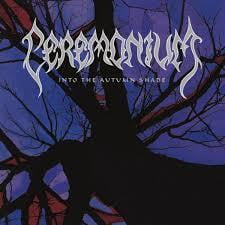 Ceremonium - Into The Autumn Years - Music & Performance - CD