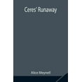 thumbnail image 1 of Ceres' Runaway, (Paperback), 1 of 1