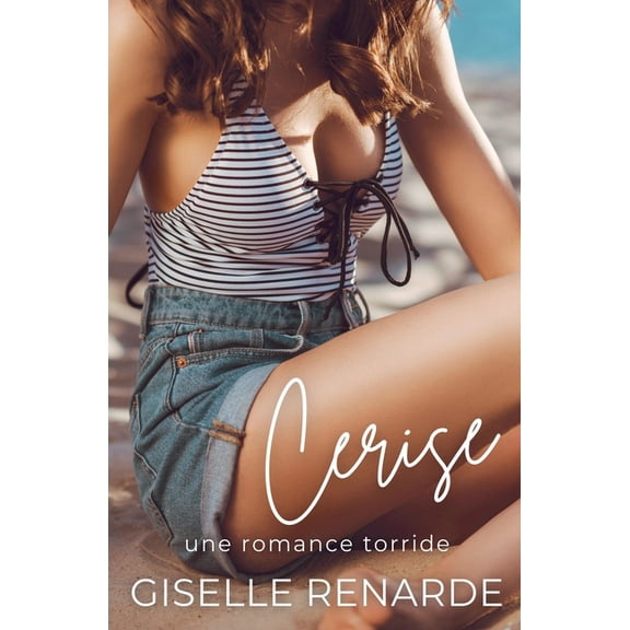 Cerise: une romance torride, (Paperback)