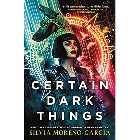 Pre-Owned Certain Dark Things (Paperback) 1250785588 9781250785589