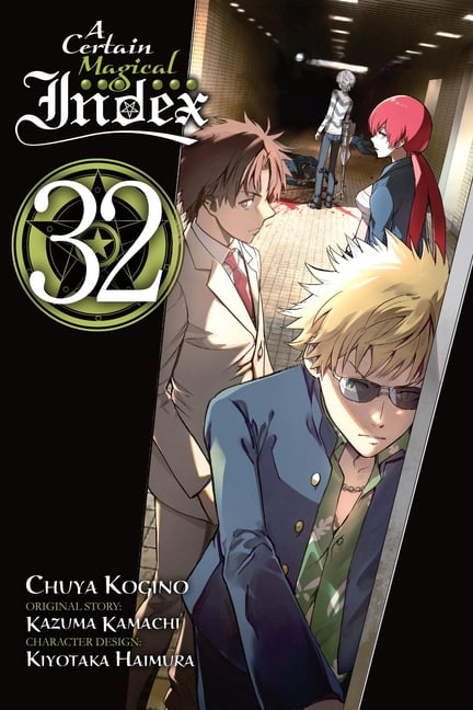 Certain Magical Index (Manga) A Certain Magical Index, Vol. 32 (Manga), Book 32, (Paperback)