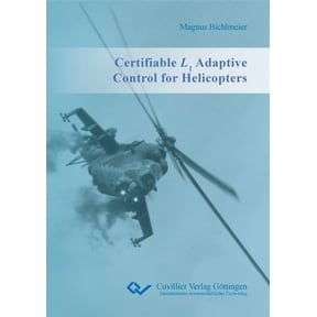 Certifiable L1 Adaptive Control for Helicopters, (Paperback)