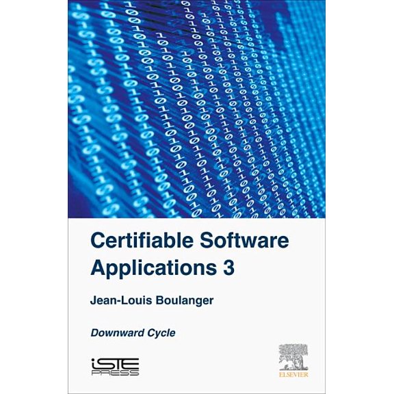 Certifiable Software Applications 3: Downward Cycle, (Hardcover)