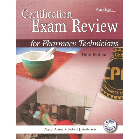 Certification Exam Review for Pharmacy Technicians