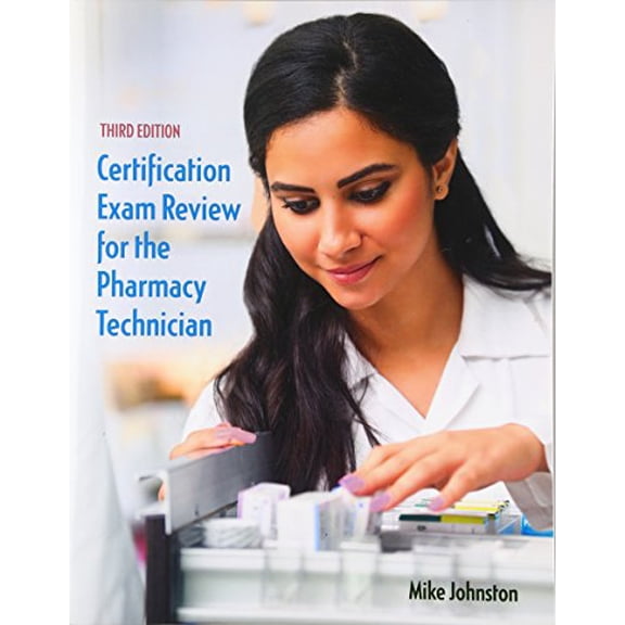 Pre-Owned Certification Exam Review for the Pharmacy Technician (Paperback) 0134056442 9780134056449