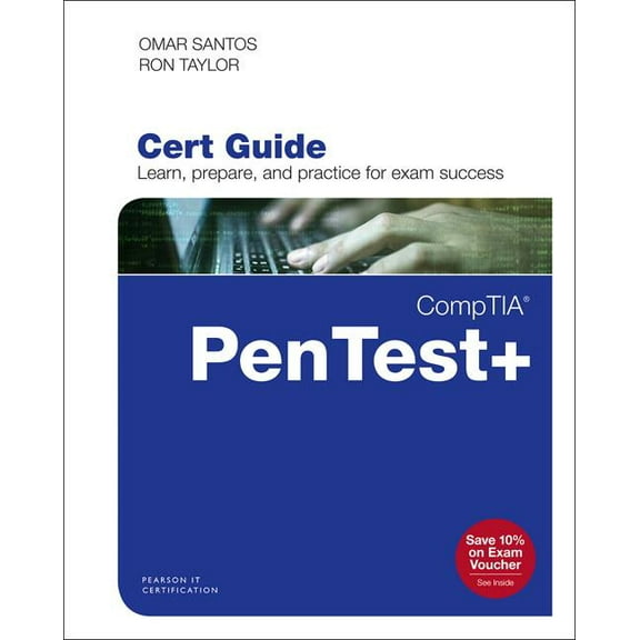 Certification Guide: Comptia Pentest+ Pt0-001 Cert Guide (Other)