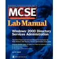 thumbnail image 1 of Certification Press Study Guides MCSE Windows 2000 Directory Services Administration: Lab Manual (Exam 70 217), (Paperback), 1 of 1