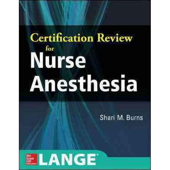 Certification Review for Nurse Anesthesia