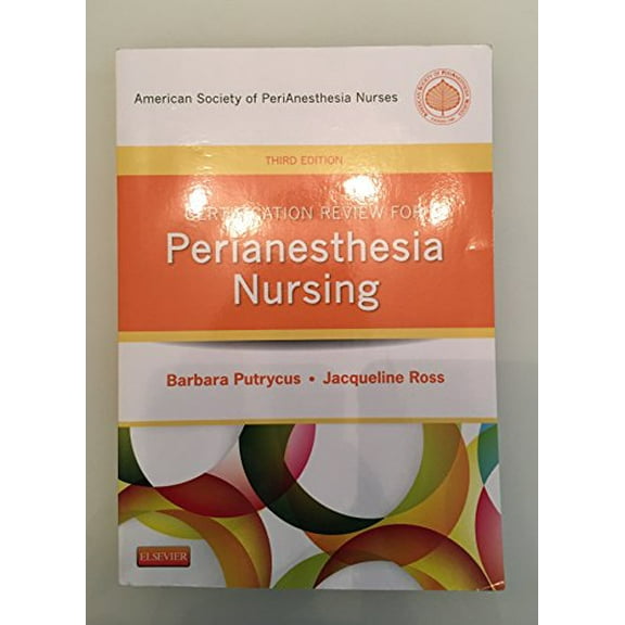Pre-Owned Certification Review for PeriAnesthesia Nursing (Putrycus, Certification Review for PerAnesthesia Nursing) (Paperback) 1455709700 9781455709700