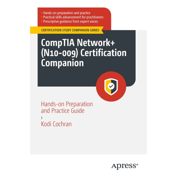 Certification Study Companion Comptia Network+ (N10-009) Certification Companion: Hands-On Preparation and Practice Guide, (Paperback)