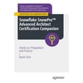 thumbnail image 1 of Certification Study Companion Snowflake Snowpro(tm) Advanced Architect Certification Companion: Hands-On Preparation and Practice, (Paperback), 1 of 1