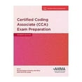 thumbnail image 1 of Pre-Owned Certified Coding Associate(CCA) Exam Preparation (Paperback) 1584267038 9781584267034, 1 of 1