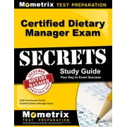 CDM EXAM SECRETS TEST PREP Certified Dietary Manager Exam Secrets Study Guide : CDM Test Review for the Certified Dietary Manager Exam