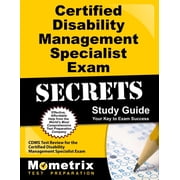 Certified Disability Management Specialist Exam Secrets Study Guide Cdms Test Review for the Certified Disability Management Specialist Exam Paperback