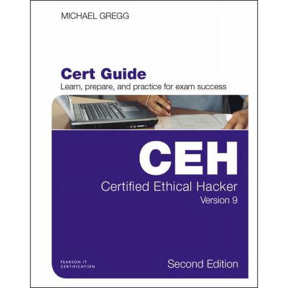 Pre-Owned Certified Ethical Hacker (CEH) Version 9 Cert Guide (Hardcover) 0789756919 9780789756916