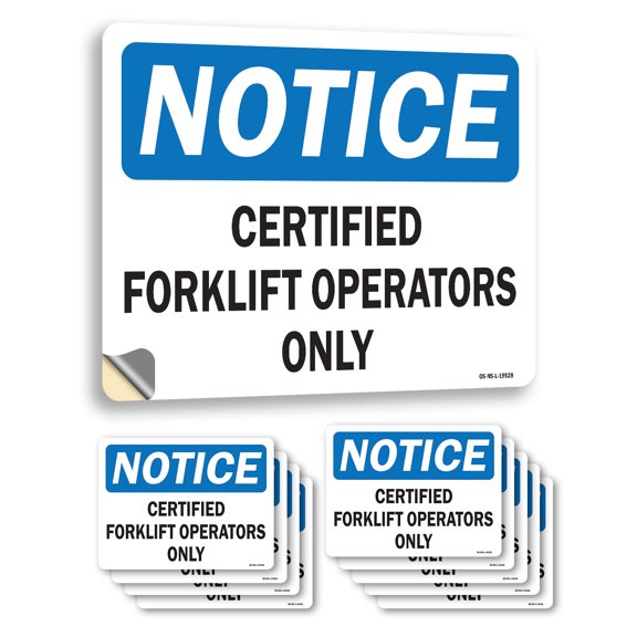 Certified Forklift Operators Only OSHA Notice Vinyl Decal Label 14 Inch x 10 Inch - 10 Pack