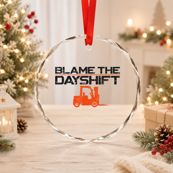 Certified Forklift Truck Operator Vintage Blame The Dayshift Glass Ornament