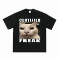 thumbnail image 1 of Certified Freak Cat meme shirt, match my freak, meme shirt, funny cat meme tee, hard shirts, funny cat tshirt, ironic sarcastic meme, 1 of 3
