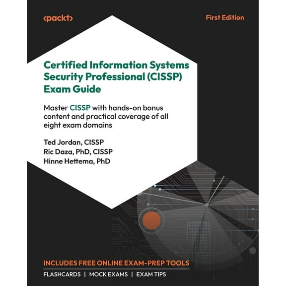 Certified Information Systems Security Professional (CISSP) Exam Guide: Master CISSP with hands-on bonus content and pra, (Paperback)