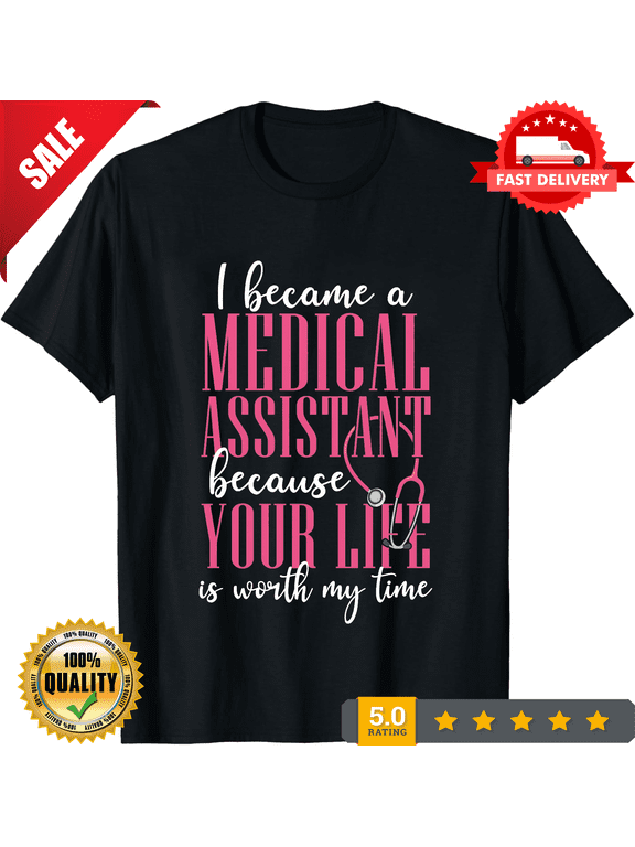 Certified Medical Assistant CMA Your Life Gift Unisex T-Shirt, NEW INSTOCK-TH78699