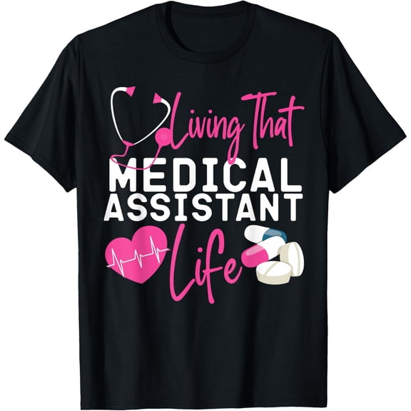 Certified Medical Assistant Life CMA T-Shirt