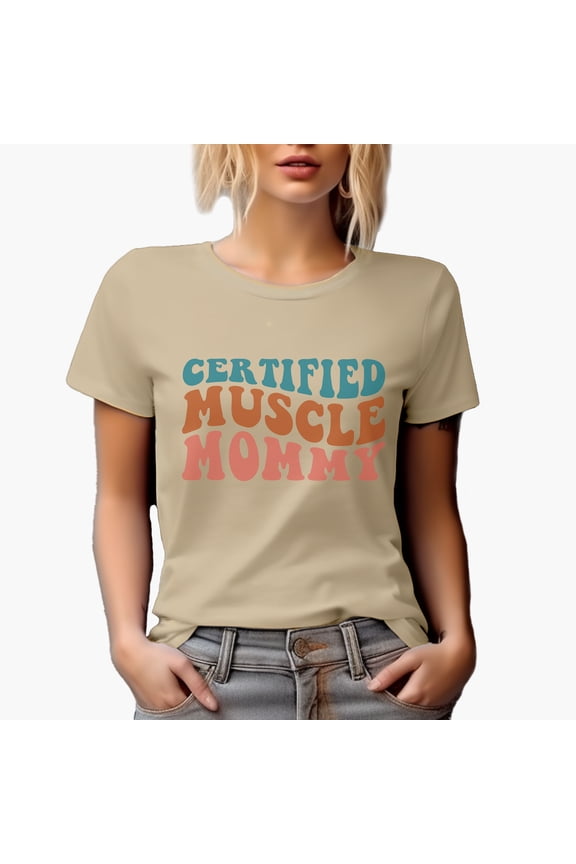 Certified Muscle Mommy, Weight Lifter or Bodybuilder Mom Quote, Groovy Retro Wavy Text Merch Gift, Tan T-Shirt, Small