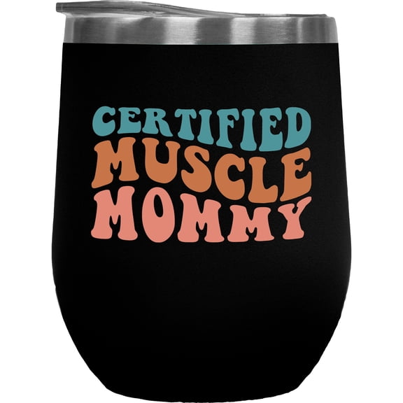 Certified Muscle Mommy, Weightlifter or Bodybuilder Mom Themed, Groovy Retro Wavy Text Merch Gift, Black 12oz Wine Tumbler
