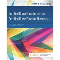 Pre-Owned Certified Nurse Educator (CNE?) and Certified Nurse Educator Novice (CNE?n) Exam Prep [Paperback] Ignatavicius MS RN CNE CNEcl ANEF, Donna D.