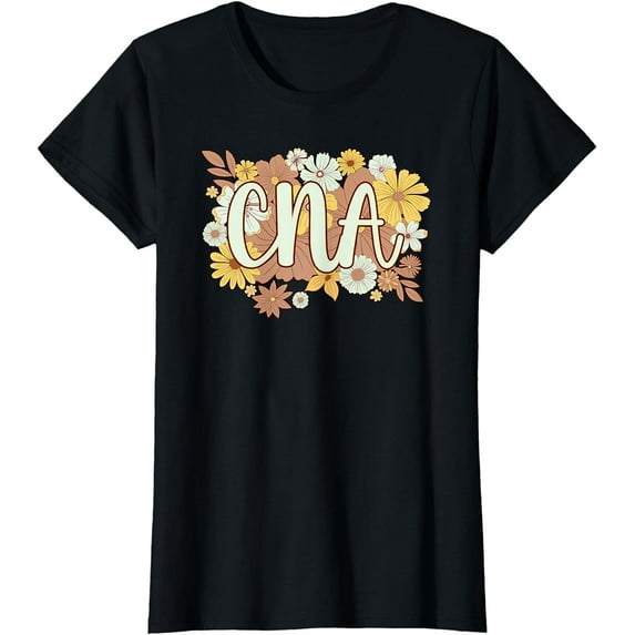 Certified Nursing Assistant Flowers CNA T-Shirt