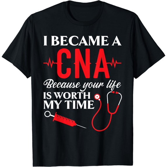 Certified Nursing Assistant Medical Worker CNA T-Shirt