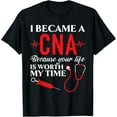 thumbnail image 1 of Certified Nursing Assistant Medical Worker CNA T-Shirt, 1 of 4