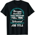 thumbnail image 1 of Certified Occupational Therapy Assistant Funny OT Therapist T-Shirt, 1 of 4