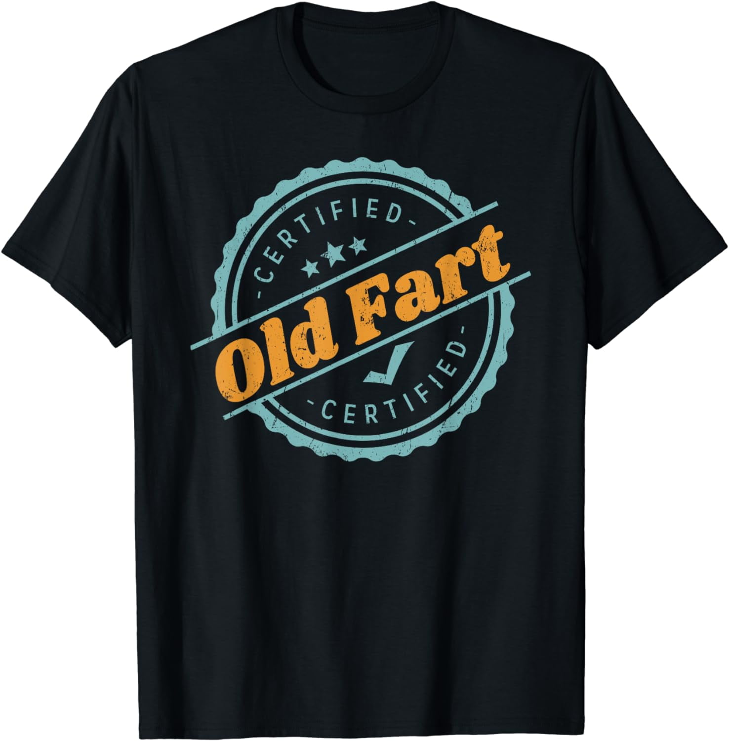 Certified Old Fart Shirt, Funny Retirement Gift Birthday Certified Old Fart Shirt, Funny Retirement Gift Birthday