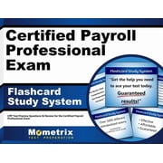 Certified Payroll Professional Exam Flashcard Study System Cpp Test Practice Questions & Review for the Certified Payroll Professional Exam Cards
