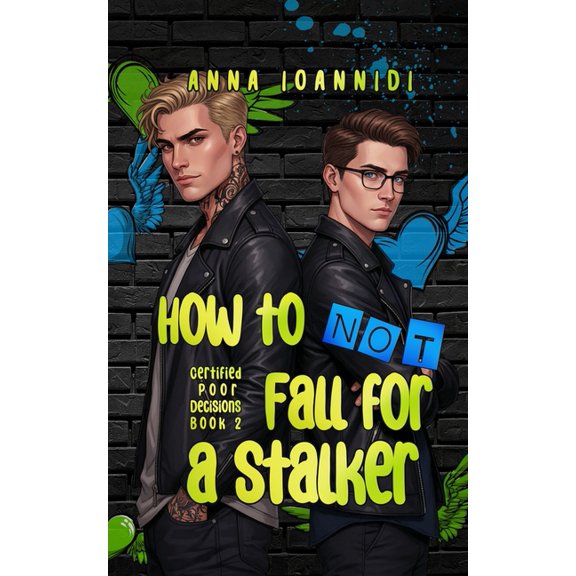 Certified Poor Decisions How to Not Fall for a Stalker, Book 2, (Paperback)
