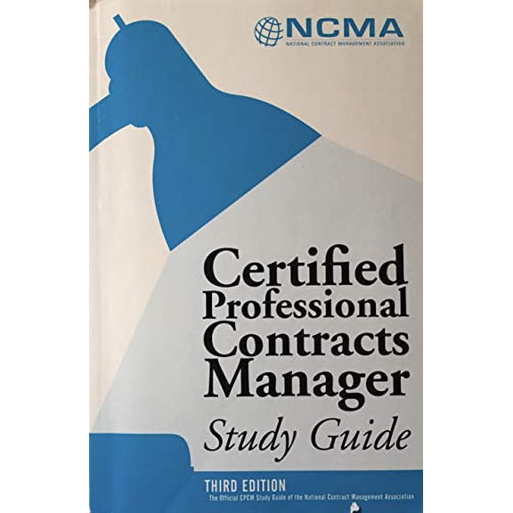 Pre-Owned Certified Professional Contracts Manager Study Guide (Paperback) 0982838506 9780982838501