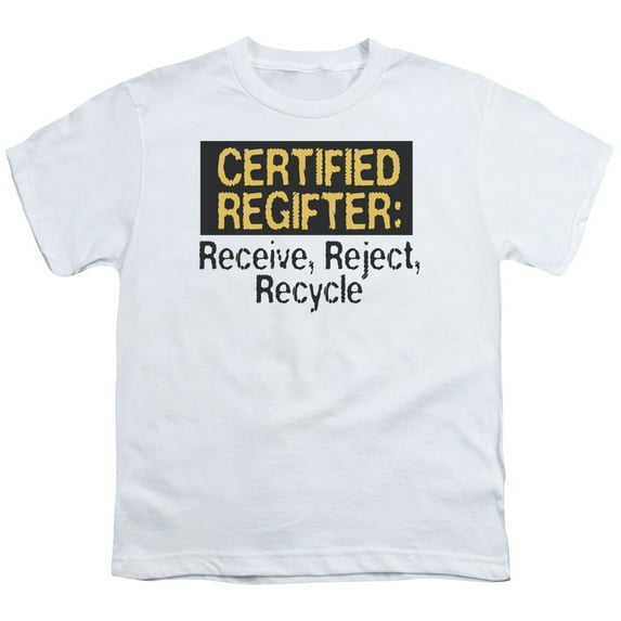 - Certified Regifter - Youth Short Sleeve Shirt - Medium