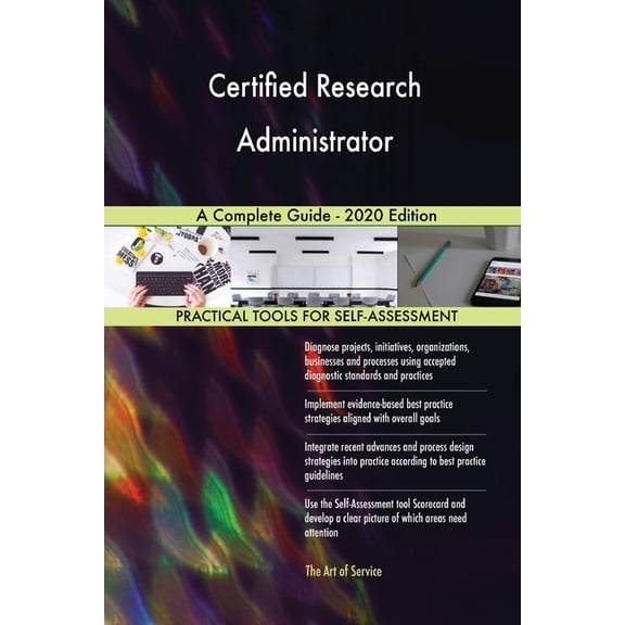 Pre-Owned Certified Research Administrator A Complete Guide - 2020 Edition (Paperback)