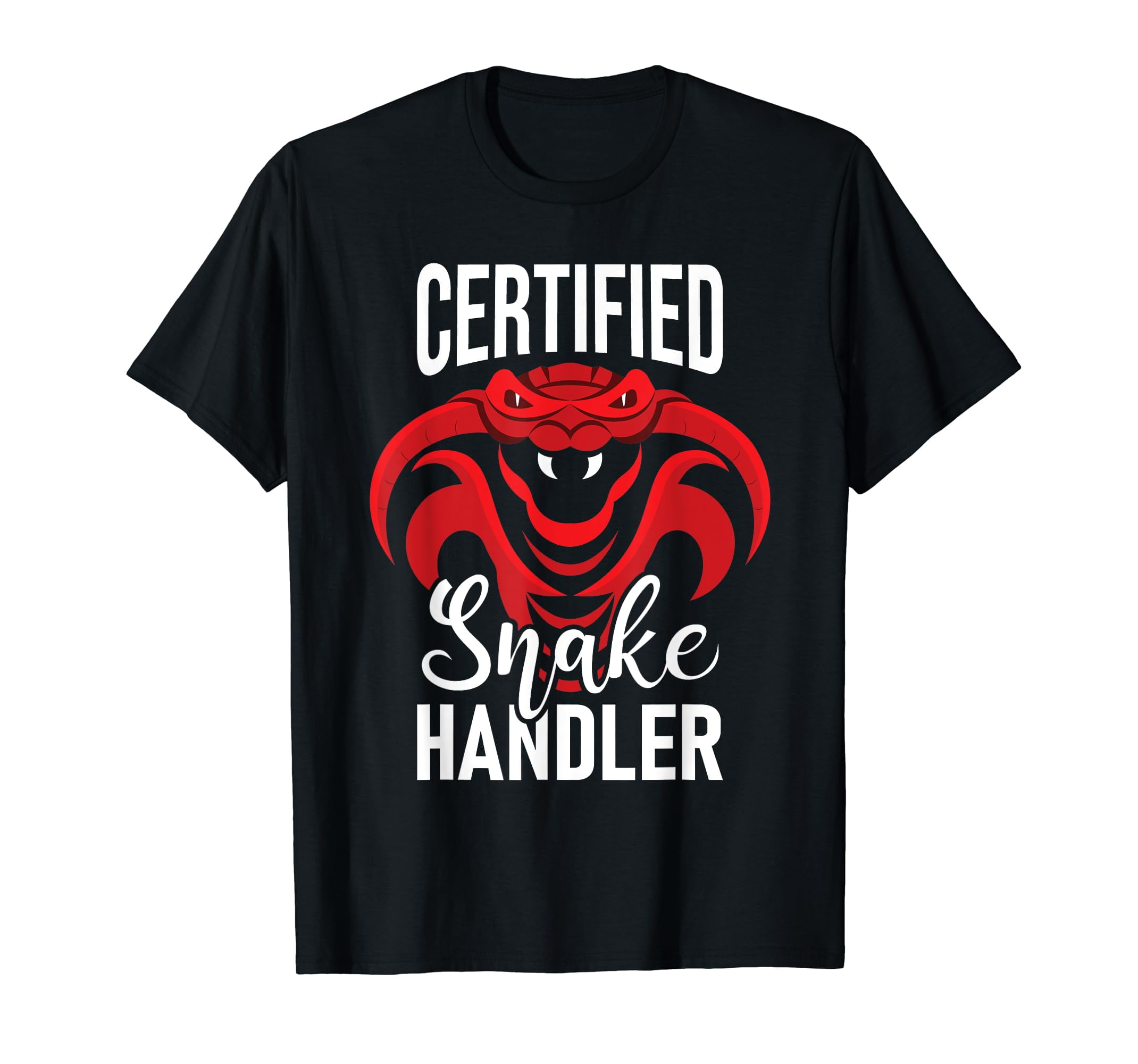 Certified Snake Handler - Snakes Owner Zookeeper Herpetology T-Shirt ...