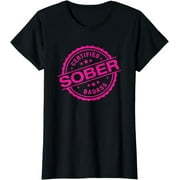 Certified Sober Badass | AA NA | Sober Recovery Gift T-Shirt
