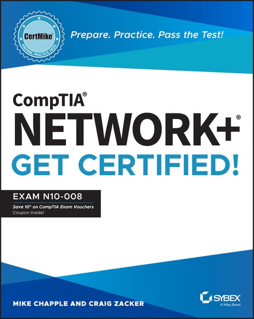 Certmike Get Certified Comptia Network+ Certmike: Prepare. Practice. Pass the Test! Get Certified!: Exam N10-008, (Paperback)